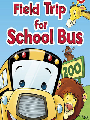 cover image of Field Trip for School Bus